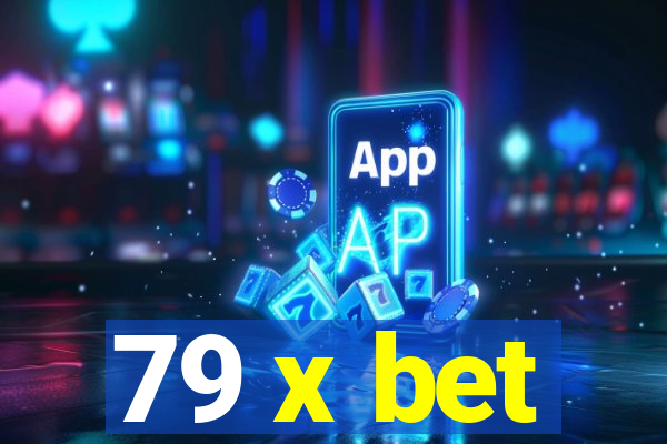 79 x bet